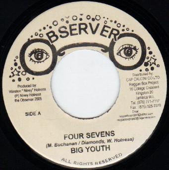 7inch Record BIG YOUTH - Four Sevens NONE Observer 2005 Jamaica Reggae, Ska & Dub Used