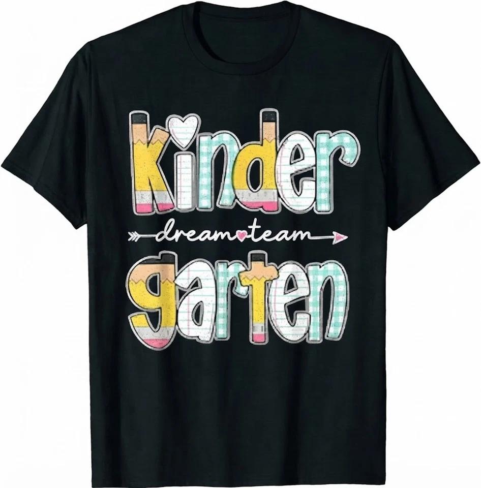Kindergarten Dream Team Back To School Teacher Student T-Shirt XL