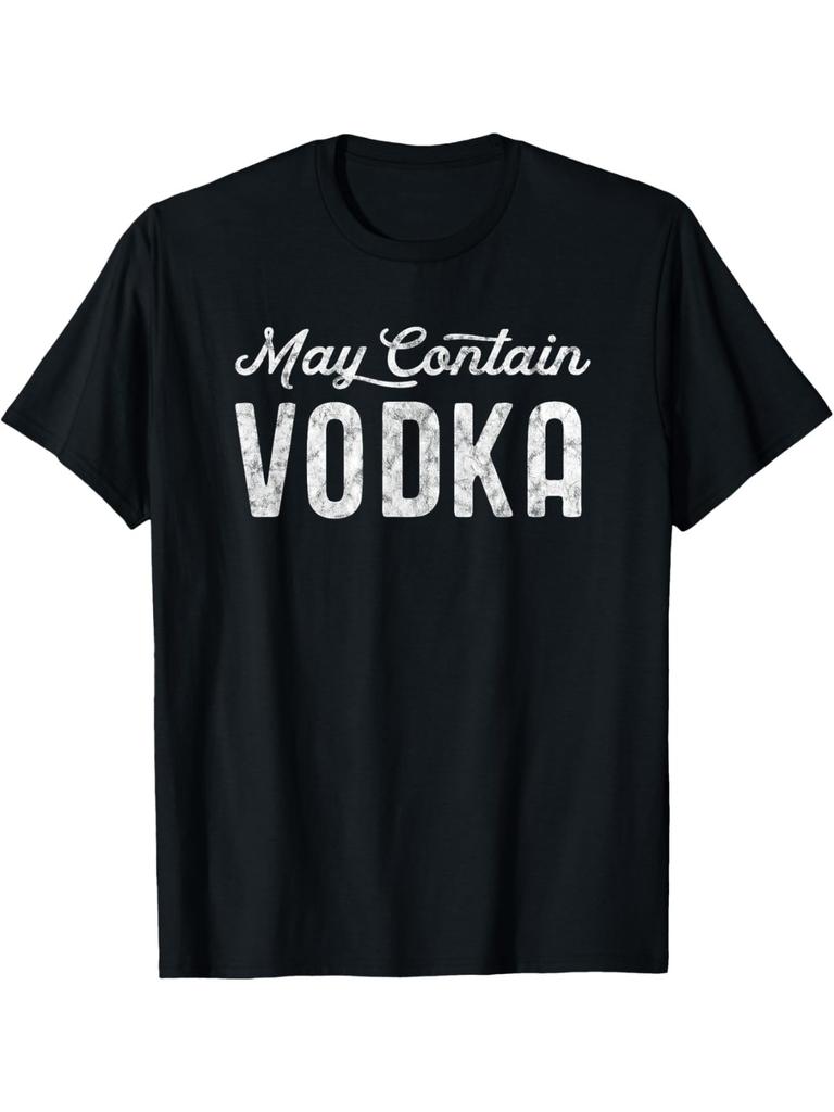 Funny May Contain Vodka Graphic T-Shirt for Men & Women | 100% Relaxed Fit Unisex Adult Casual Tee