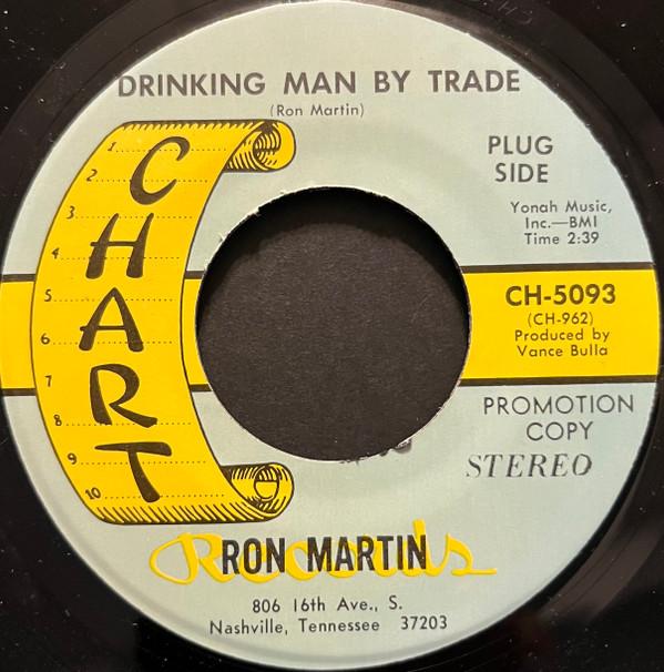 

7inch Record RON MARTIN - Drinking Man By Trade CH5093PROMO CHART 1970 US Country/Folk Used