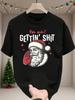 Men's Christmas T-Shirt - Funny Santa Claus Print, Western Style,  You Ain't GETTIN' SHIT  Lettering, Casual Black Short