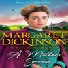 A Mothers Sorrow by Margaret Dickinson Hardback Book 9781035024582