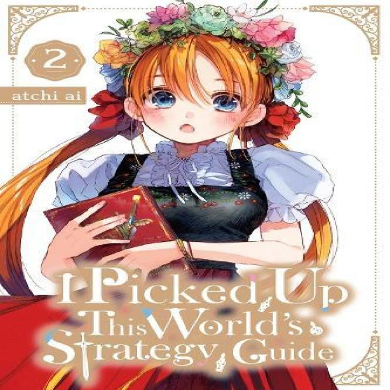 I Picked Up This Worlds Strategy Guide Vol. 2 by Madeleine Jose... 9798855412048