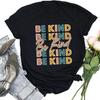 Be Kind Shirt, Positive Quote T Shirt, Inspirational Tshirt, Kind Heart T-Shirt, Gifts for Women, Kindness Shirt