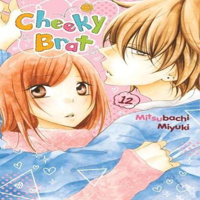 Cheeky Brat Vol. 12 by Mitsubachi Miyuki Paperback Book 9781975362034