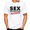 Adult Humour Joke Sex Instructor Hilarious Printed Man Tshirt Funny Casual Fashion Harajuku Short Sleeve Man Clothing Y2k Tees