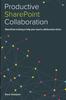 The Productive Sharepoint Collaboration Book
