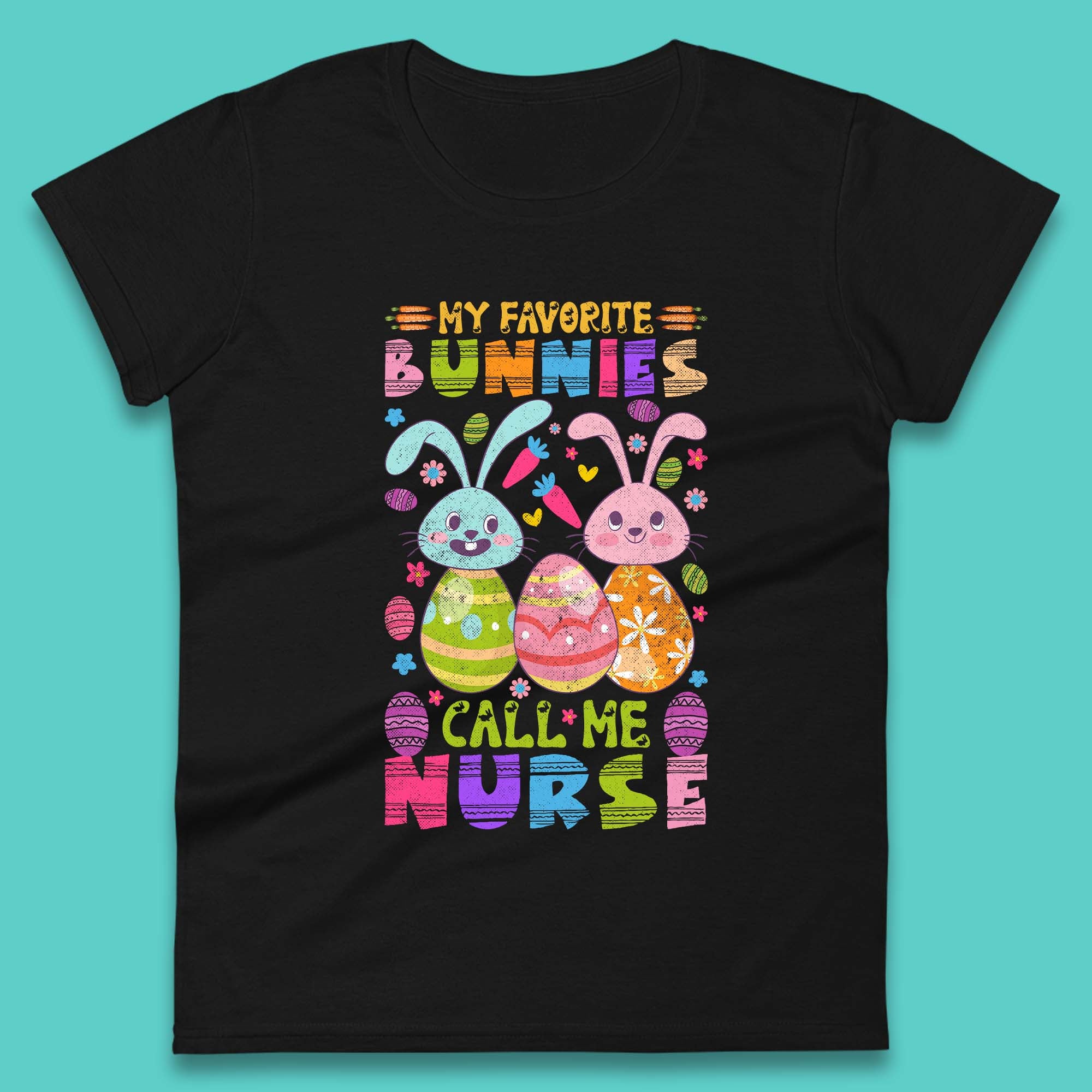 My Favorite Bunnies Call Me Nurse Womens T-Shirt Mens Tops Tees Unisex 4XL