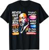 Black History Month Martin Have Dream Luther King Day T-Shirt
