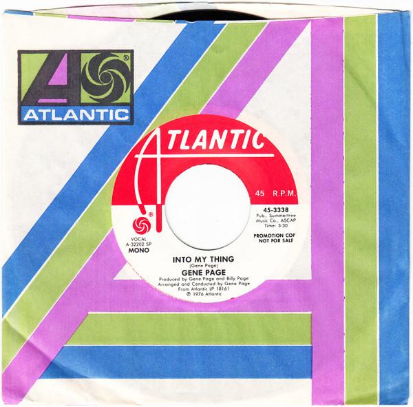 

7inch Record GENE PAGE - Into My Thing 453338 Atlantic 1976 US Soul/Funk Used