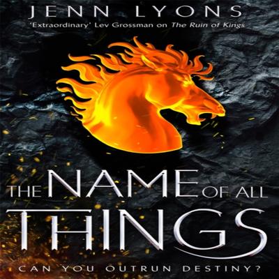 The Name of All Things by Jenn Lyons Paperback Book 9781509879557