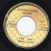 7inch Record ERROL MAIS  Cry Cry NONE International S UK Reggae Ska  Dub Used
