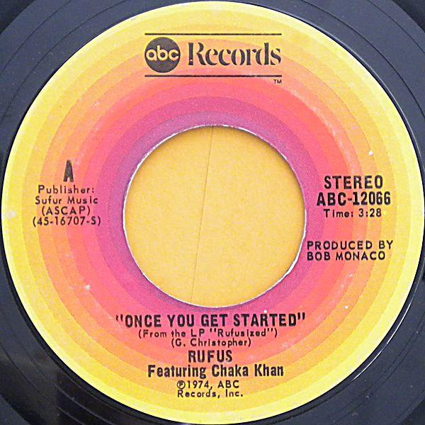 

7inch Record RUFUS, CHAKA KHAN - Once You Get Started ABC12066 ABC Records 1974 US Soul/Funk Used
