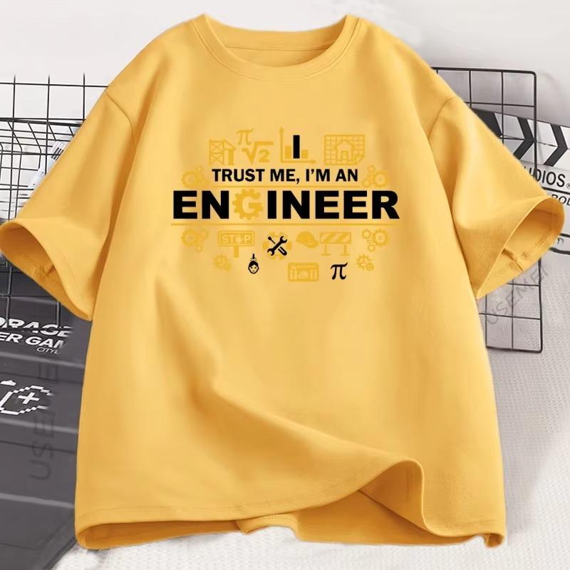 Trust Me I'm An Engineer T-shirts Funny Engineer Humor Graphic Tee Short Sleeve Round Neck Tshirt Loose Woman Clothing