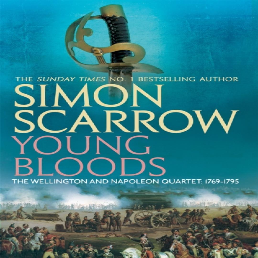 Young Bloods Wellington und Napoleon 1 von Simon Scarrow Taschenbuch 9780755324347