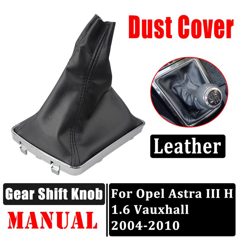 For Opel Astra III 3 MK3 Vauxhall 2004-2010 Lever Stick Boot Car Gear Shift Knob PU Leather Boot Cover