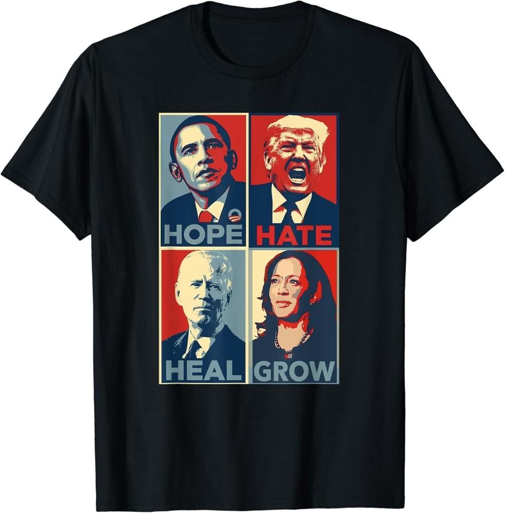 

SALE Vintage Hope Hate Heal Grow 2024 Unisex T-Shirt Unisex T-Shirt XXXXL