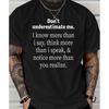 Unisexs Plussize Black Tshirt With Striking White Text Dont Underestimate Me Inspirational Design Eyecatching Style Plus Size