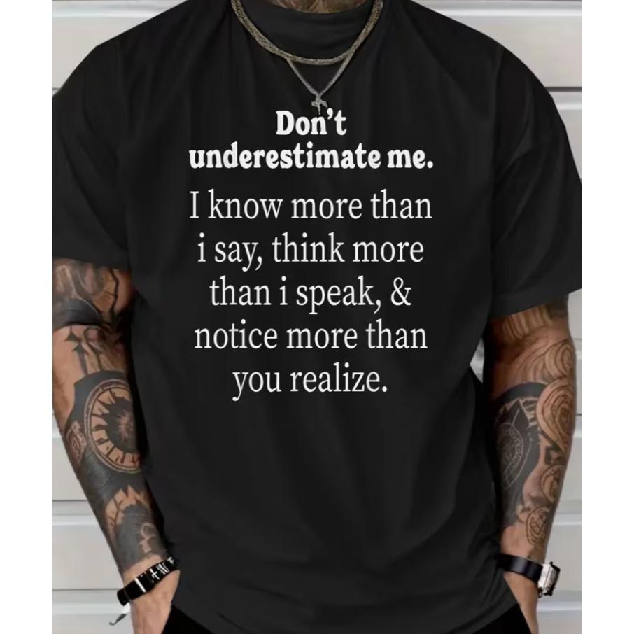 Unisexs Plussize Black Tshirt With Striking White Text Dont Underestimate Me Inspirational Design Eyecatching Style Plus Size
