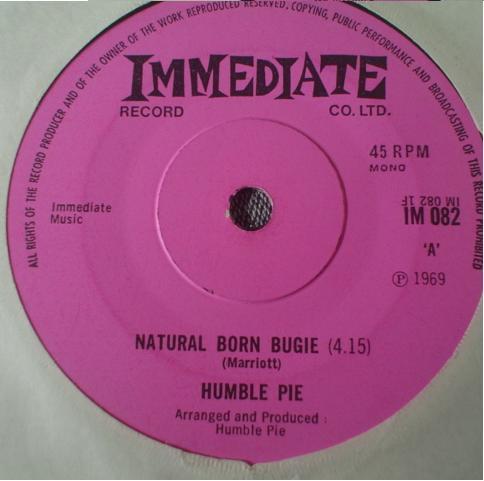 

7inch Record HUMBLE PIE Natural Born Bugie IM082 IMMEDIATE 1969 UK Rock Used