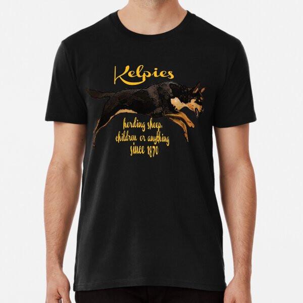 Kelpies herding everything since 1870 TShirt Made in Australia Unisex T-Shirt XXXL