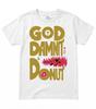 Dungeon Crawler Carl T-Shirt God Damnit Donut Princess Donut Funny Humorous Tee