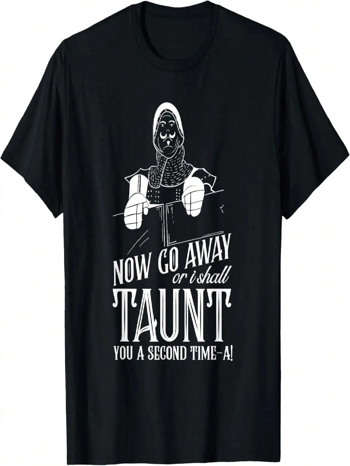 Now Go Away Or I Shall Taunt You A Second Time Quote T-Shirt S разноцветный