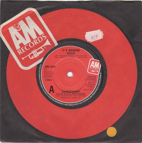 

7inch Record SUPERTRAMP Its Raining Again AMS8255 AM Records 1982 UK Rock Used