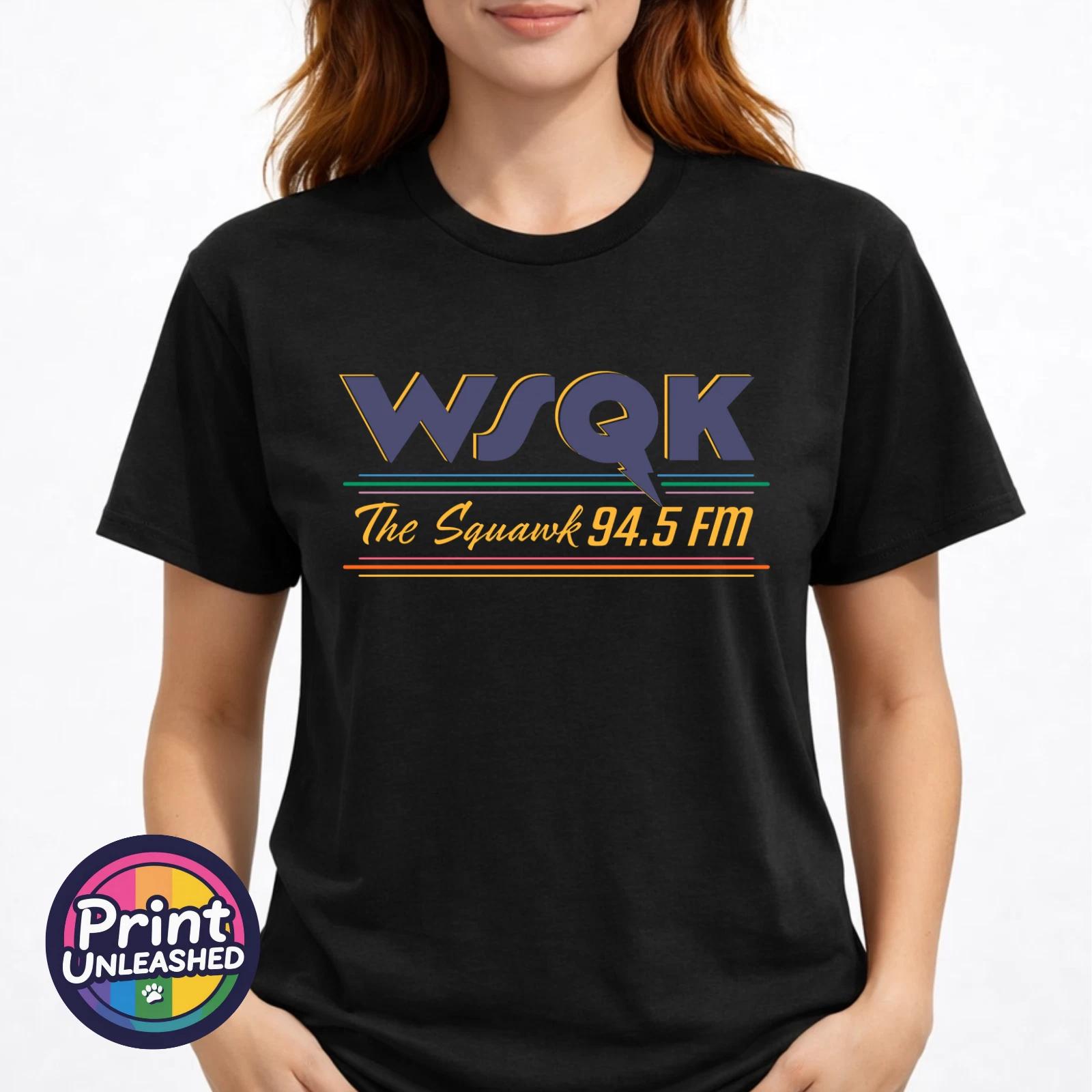 WSQK Graphic T-Shirt The Squawk Hawkins Radio 94.5 FM Tee Adult Teen Kids Age 8+ M