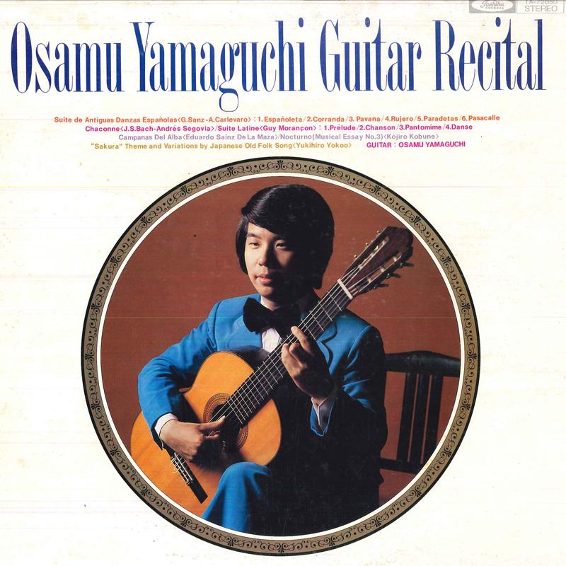 

LP Record OSAMU YAMAGUCHI Guitar RECITAL TA72050 TOSHIBA 1979 Japan Classical Used