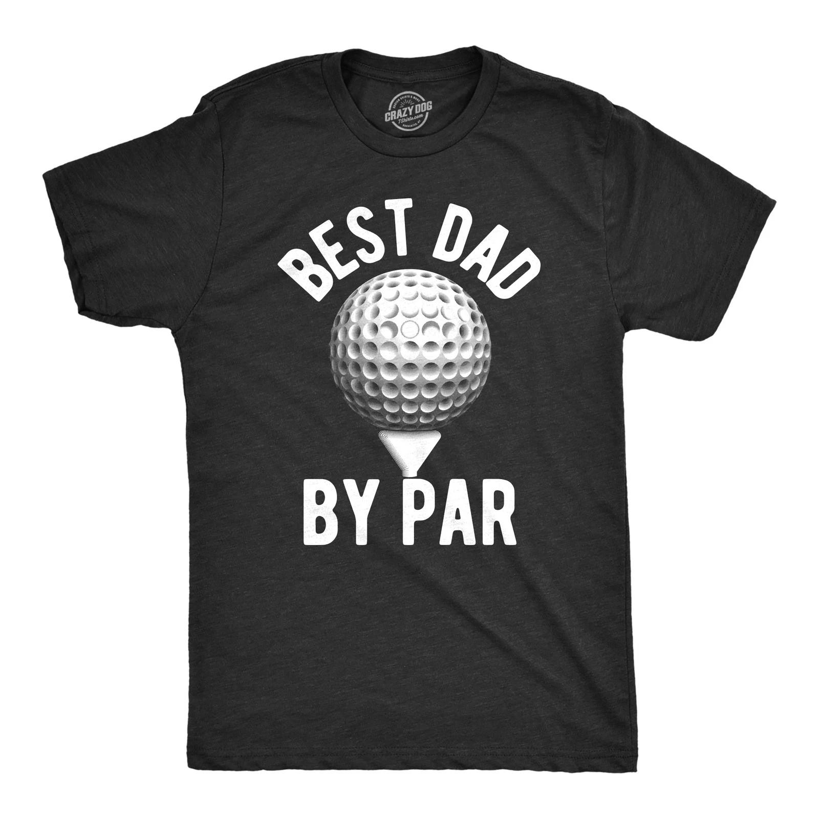 Mens Best Dad By Par T shirt Funny Fathers Day Golf Tee Golfing Gift for Golfer L