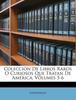 Libro Colección De Libros Raros O Curiosos Que Tratan De América, Volumes 5-6