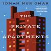 The Private Apartments by Idman Nur Omar Paperback Book 9781487011383