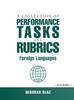 The Collections of Performance Tasks & Rubrics : Foreign Languages Book
