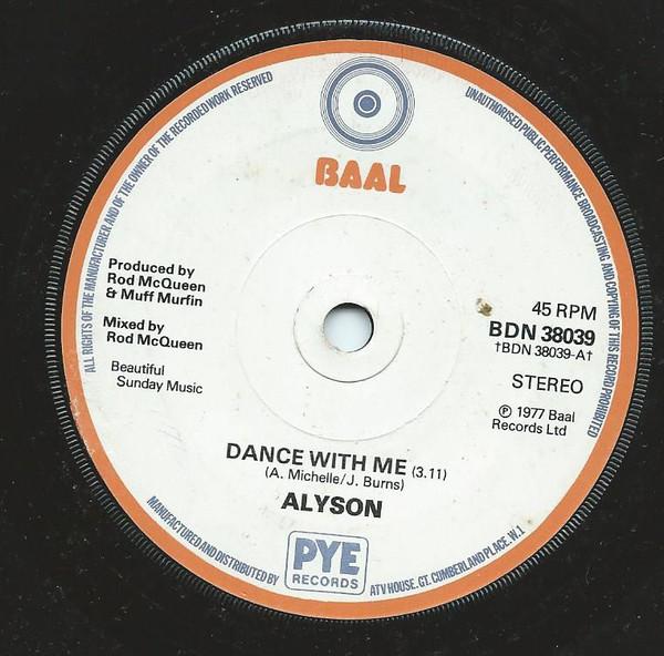 

7inch Record ALYSON - Dance With Me BDN38039 Baal 1977 UK Soul/Funk Used