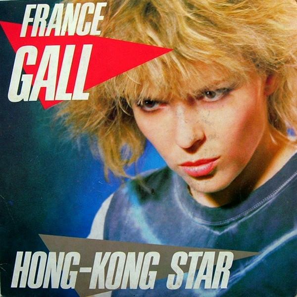 

7-дюймовая пластинка FRANCE GALL Звезда Гонконга 2492747 Apache 1984 Франция Поп Б/у