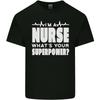 Im a Nurse Whats Your Superpower Nursing Funny Unisexs Light Cotton TShirt