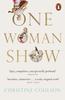 One Woman Show by Christine Coulson Paperback Book 9781802067262