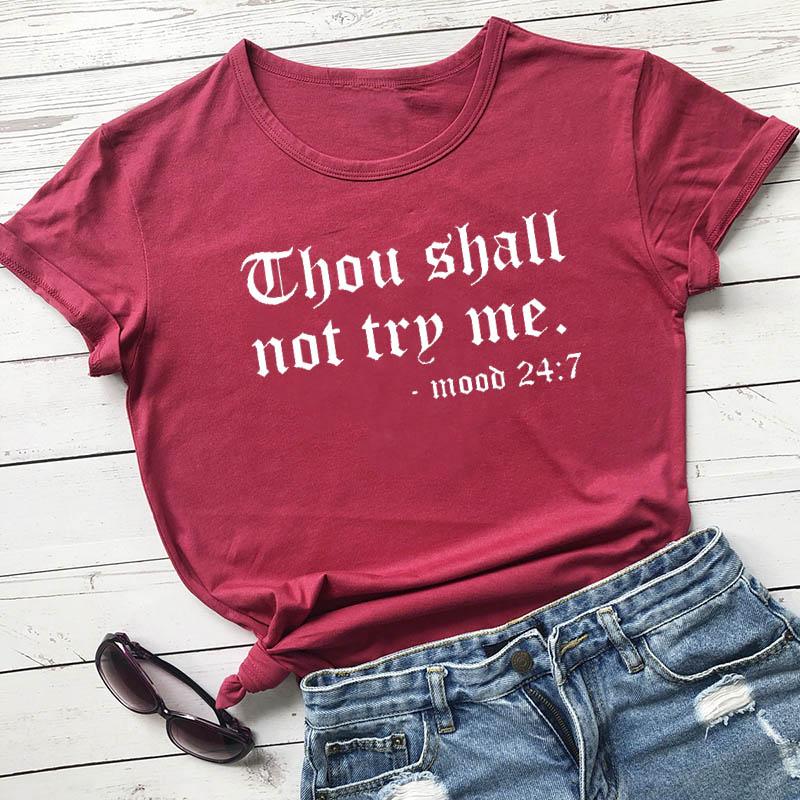 Chou Shall Not Try Me T Shirt Casual Pure Cotton Jesus Grace Tshirt Women Casual