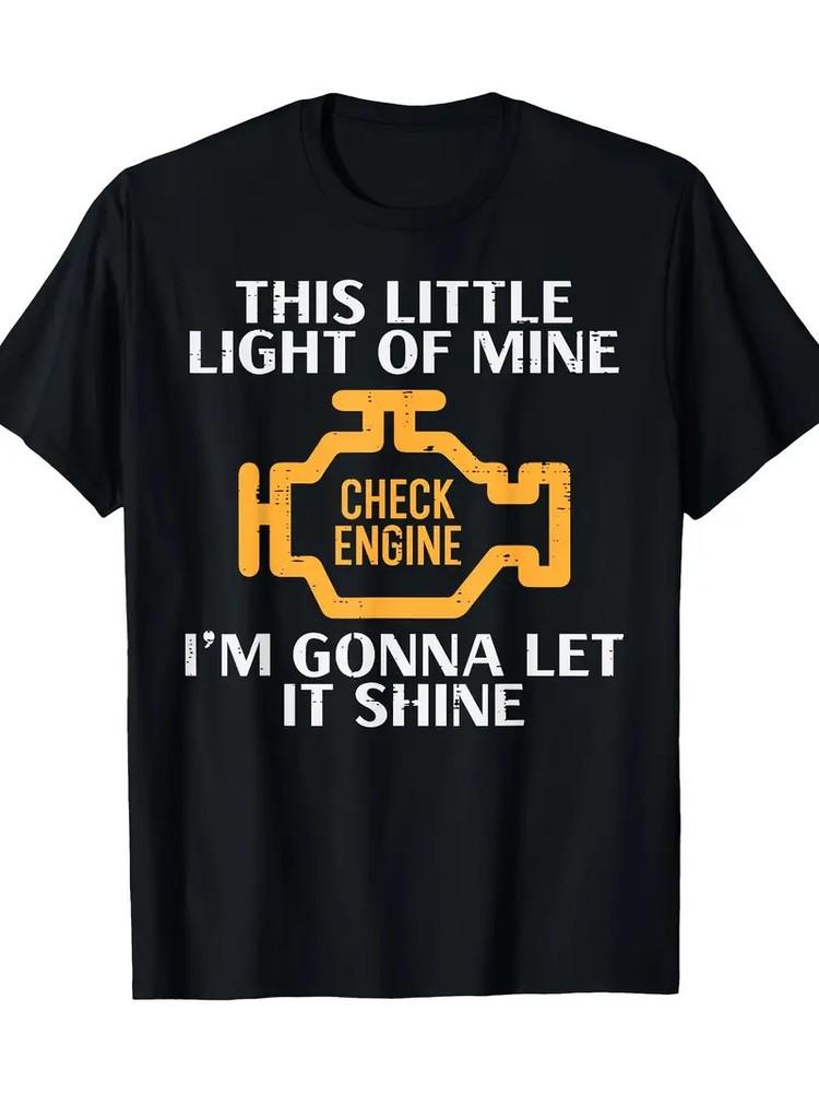 

Check Engine Light Shine Funny Car Auto Mechanic Garage Men T-Shirt - 220g M