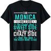 Monica I Have 3 Sides Funny Name Humor Nickname T-Shirt