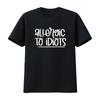 Allergisch gegen Idioten Aufdruck Graues T-Shirt für Mode Lässig Vintage Gewaschen Stilvoll Unisex Leicht dehnbar homme Atmungsaktiv