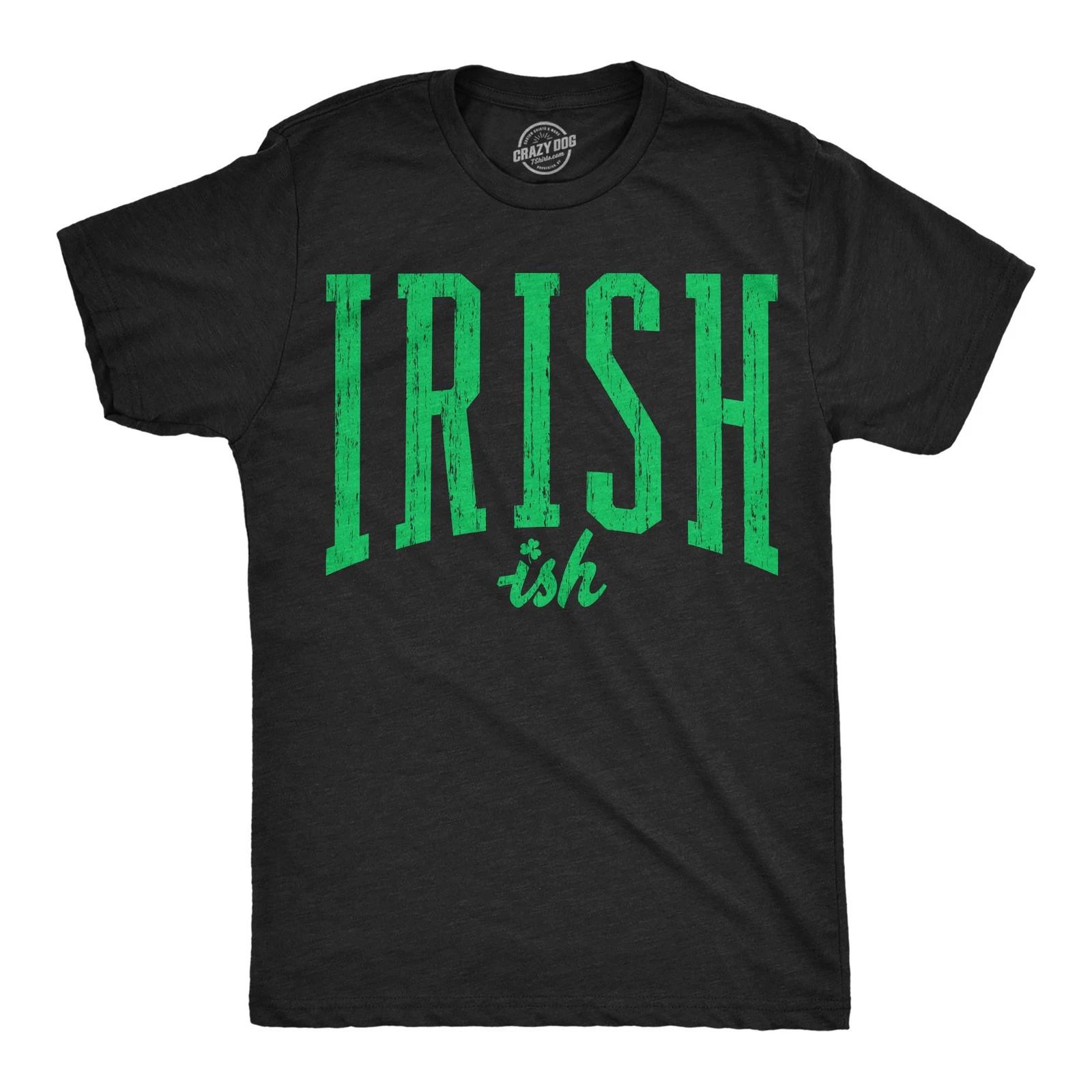 Mens Funny T Shirts Irishish Sarcastic St Patricks Day Tee For Men L