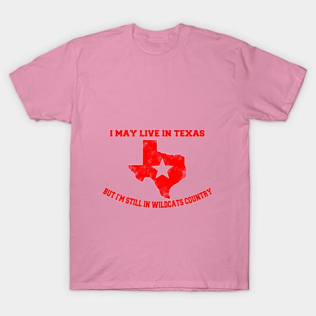 T Shirt Women I May Live In Texas But Im Still In Wildcats Count Harajuku Print Kawaii Tshirt Summer Short Sleeve Female T-Shirt Top Tee