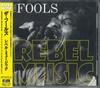 CD FOOLS  REBEL MUSIC CDSOL1727 SOLID RECORDS 2016 Japan Obi Japanese PopRock