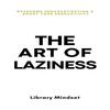 Die Kunst der Faulheit überwinden & Ihre Produktivität verbessern Taschenbuch
