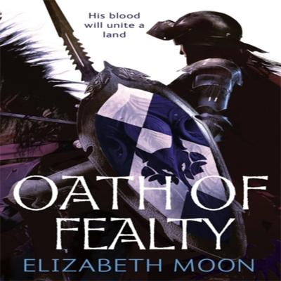 Oath Of Fealty by Elizabeth Moon Paperback Book 9781841497679