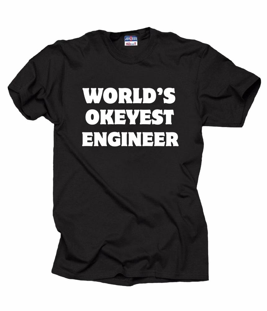 Gift For Engineer Worlds OKAYEST Engineer TShirt S