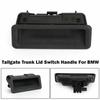 Car Rear Boot Trunk Cover Opening Switch Handle 51247118158 For BMW 1 3 5 X1 X5 X6 E Series E60 E61 E90 E91 E92 E93