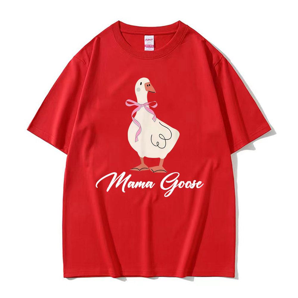 Funny Mama Goose Meme Graphic T Shirts Men Women Fashion Humor Casual Short Sleeve Tee Shirt Summer ONeck 100 Cotton Tshirts